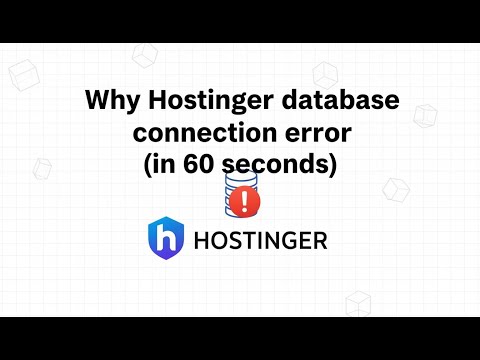 Why Hostinger database connection error (in 60 seconds)