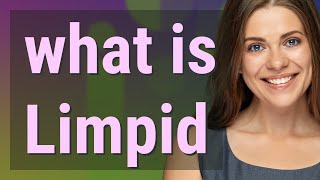 Limpid Meaning Of Limpid