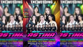 LIVE MUSIC NEW ASTINA || THE WEDDING BAYU & SEPTANIA - KERIK,TAKERAN,MAGETAN - PM AUDIO