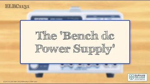 ELEC - Bench Power Supply Video 2025
