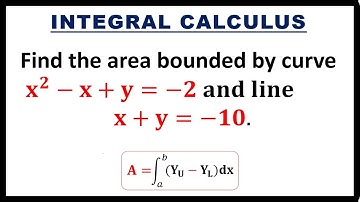 AREA BOUNDED BY THE CURVE AND A LINE || INTEGRAL CALCULUS