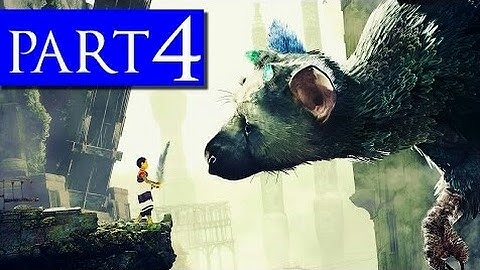 The Last Guardian Gameplay Walkthrough  Part 4 PS4 SIMO4GAMES