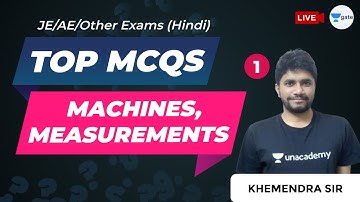 Top MCQs on Machines, Measurements - 1 | Lec 1 | JE/AE/Other Exams
