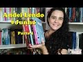 Andei Lendo #Junho - Parte 1