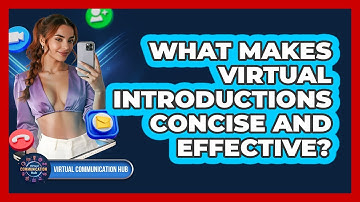 What Makes Virtual Introductions Concise and Effective?