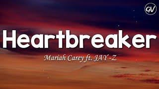 Mariah Carey - Heartbreaker [Lyrics] ft. JAY-Z Resimi