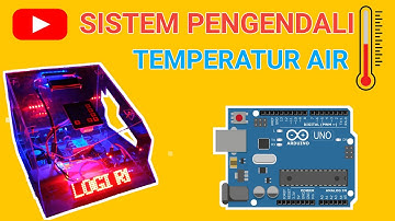 PROTOTIPE SISTEM PENGENDALI TEMPERATUR AIR | BERBASIS ARDUINO UNO