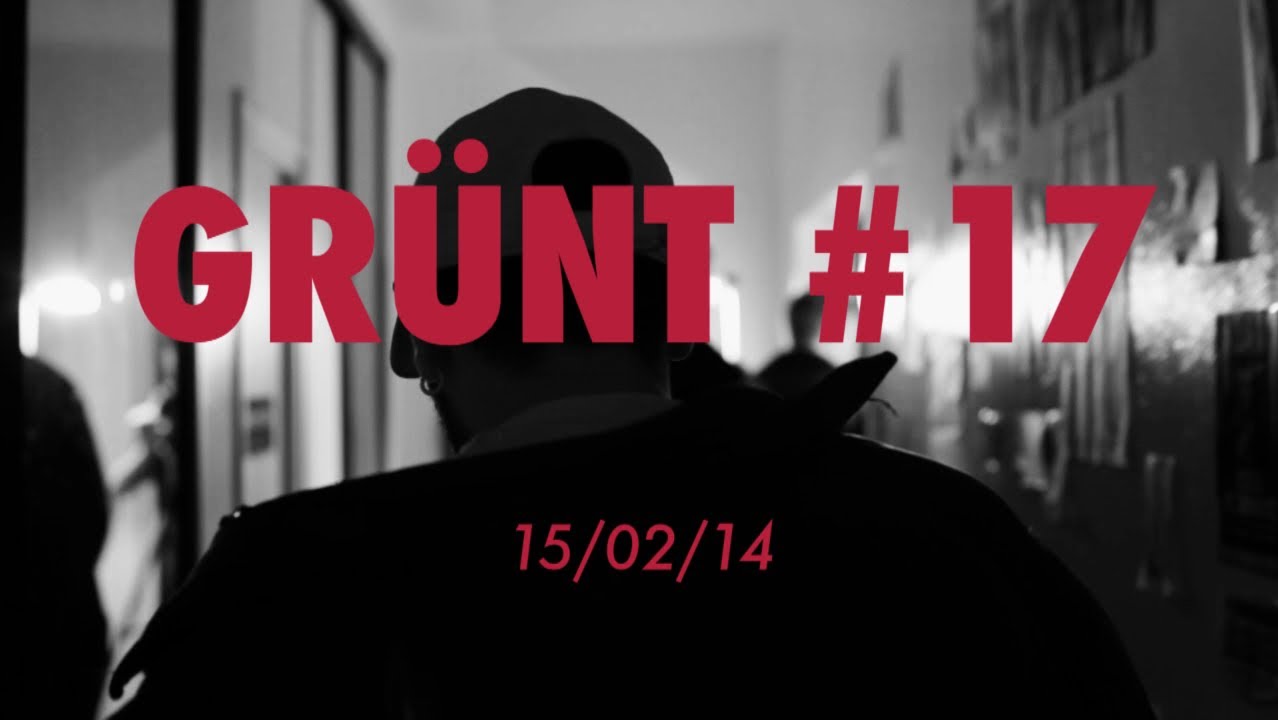 [Freestyle] Grünt 17