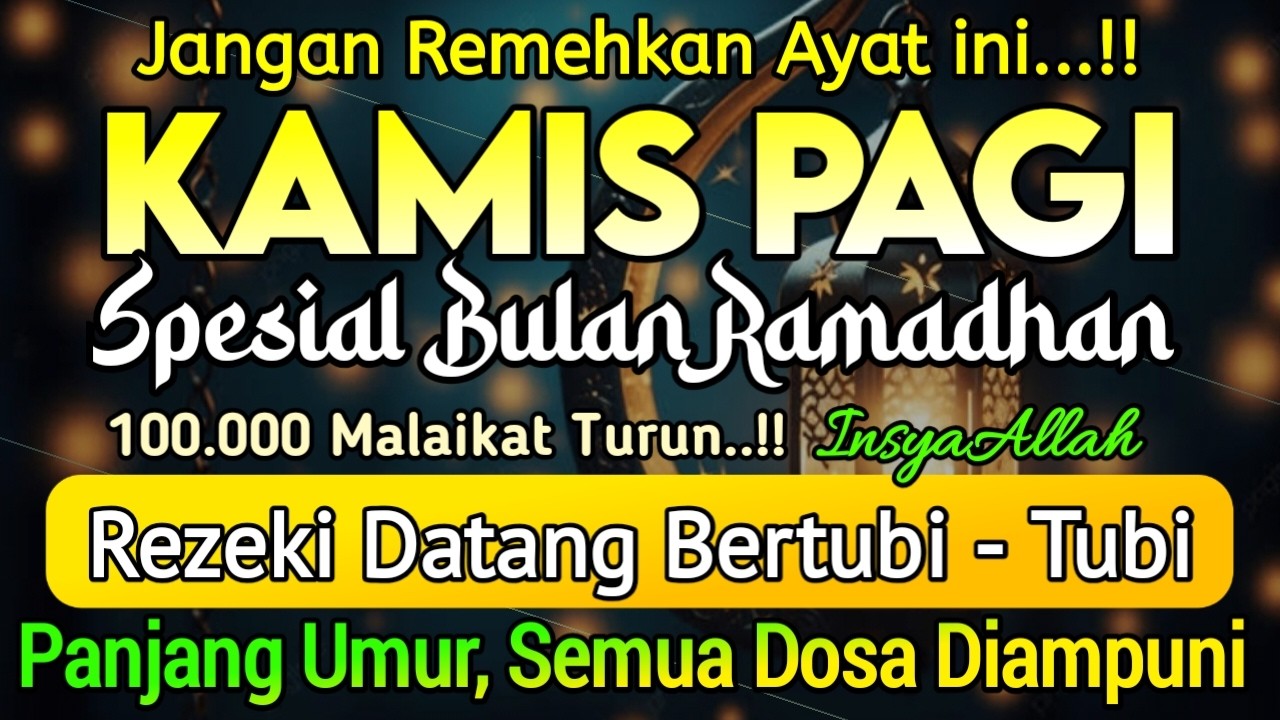 Dzikir Pagi Pembuka Rezeki HARI KAMIS | Doa Pembuka Rezeki Dari Segala Penjuru || Zikir Pagi