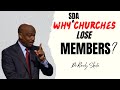 Why Churches Lose Members?Pr.Randy skeete #randyskeetesermons #randyskeete #sda#sdachurch