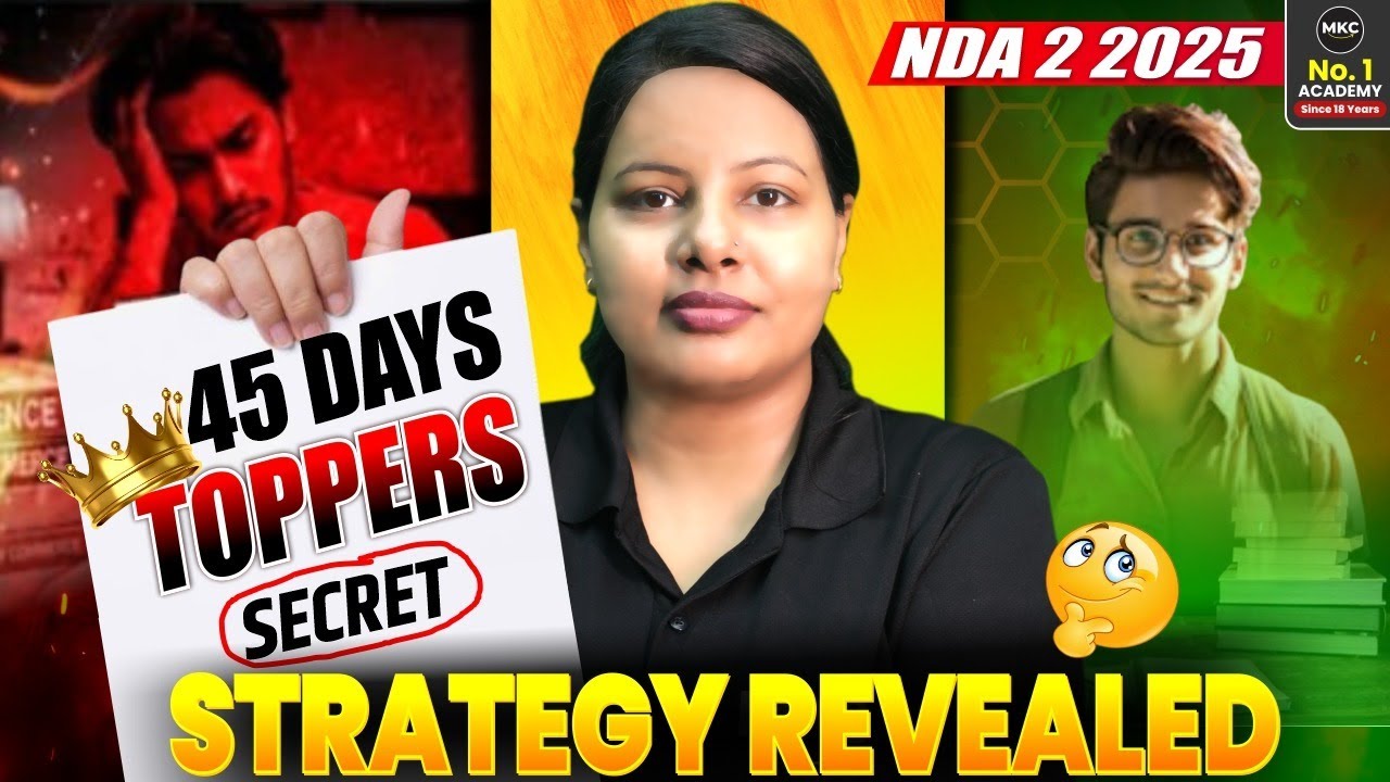 Last 45 Days Strategy to Crack NDA 2 2025 I Last 45 Days Strategy for NDA 2 2025 | NDA 2 2025