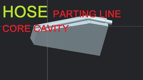hose core cavity | hose parting line | nx core cavity | more about design | how make in nx parting