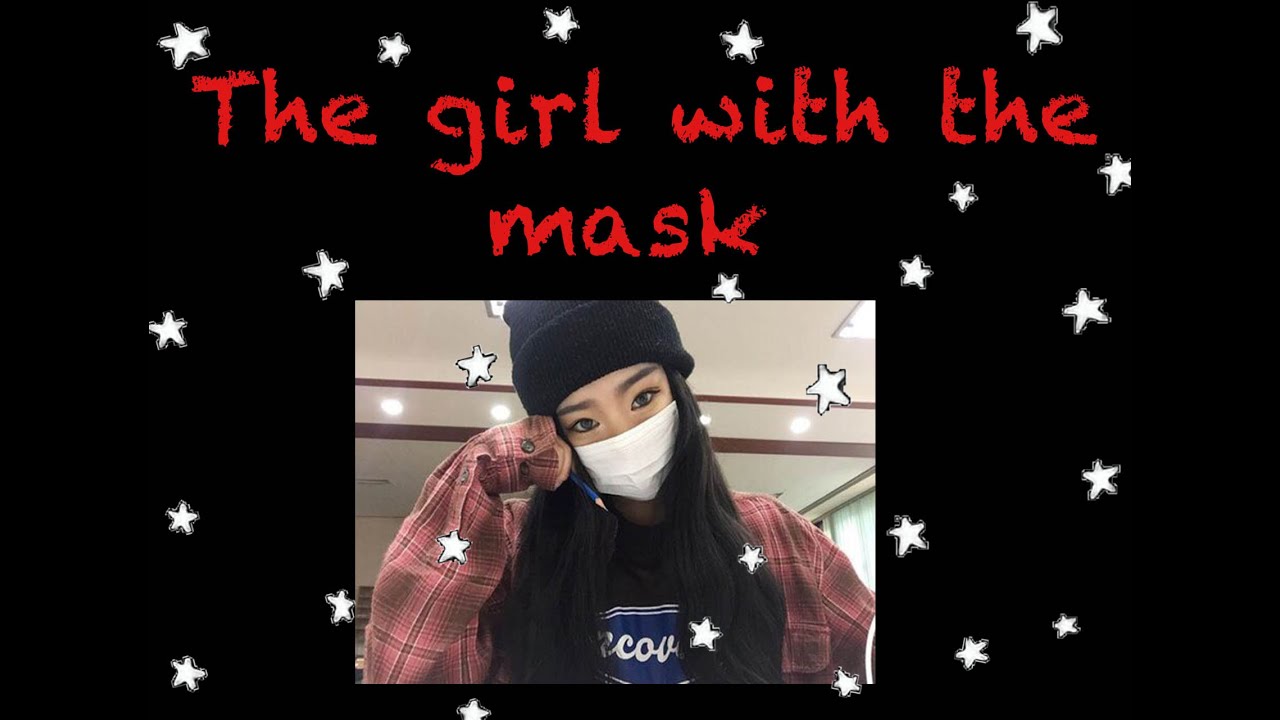 The girl with the mask BTS FF EP.4