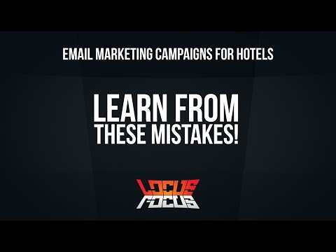 Email Marketing for Hotels: Learn From These Mistakes!