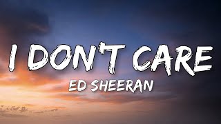 Ed Sheeran & Justin Bieber – I Don’t Care (Lyrics)