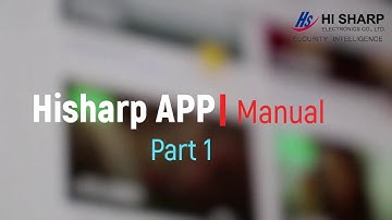 【HI SHARP】Hisharp APP manual - PART 1