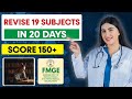FMGE 2025 – 20-Day Ultimate Revision Plan (July 6 to July 26)