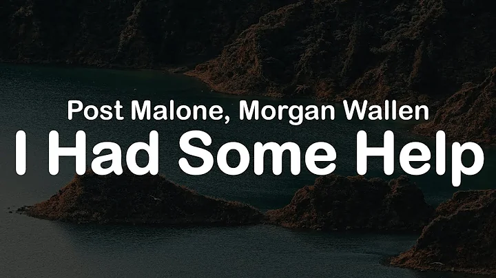 Post Malone & Morgan Wallen - I Had Some Help (Clean Lyrics)