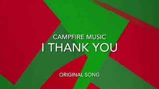 I Thank You original song campfire music