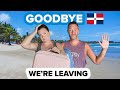 We have to leave our home in cabarete dominican republic 