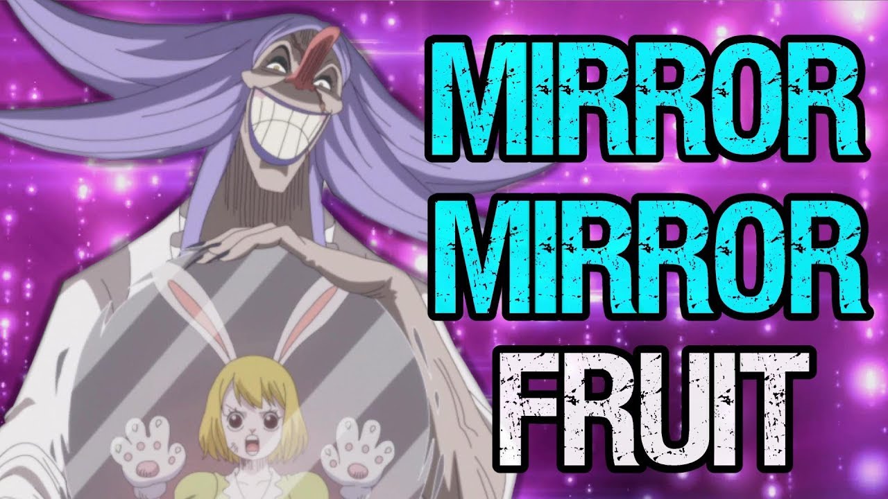 Charlotte Brûlée's Mirror-Mirror Fruit Explained! - One Piece Discussion