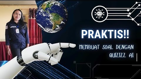 Praktis!! Membuat Soal dengan Quizizz AI