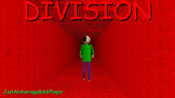 DIVISION (Baldi Mod)