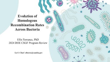 DOE CSGF 2024: Evolution of Homologous Recombination Rates Across Bacteria