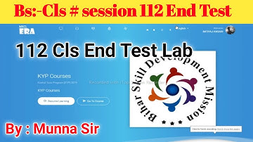 Session 112 End Exam | Cls session 112 End Test | End Test 112 session | Kyp session 112 End Test