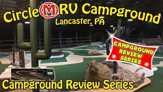 Circle M RV Campground - Lancaster, PA - Thousand Trails Review