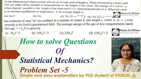 Statistical Mechanics Problem Set#5 l Target CSIR-NET 2020 l CSIR NET GATE JAM TIFR JEST l
