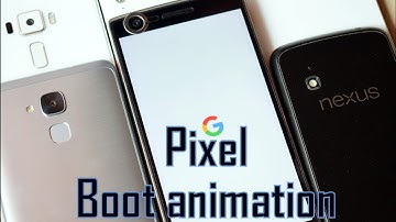 [Easy Guide] How to Install Pixel Boot Animation on any Android Device