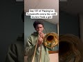 Day 137 of Playing La Campanella every day until my bro finds a girl #trombone #music #shorts