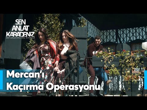 Asiye ve Murat, Mercan'ı kaçırıyor | Sen Anlat Karadeniz 13. Bölüm