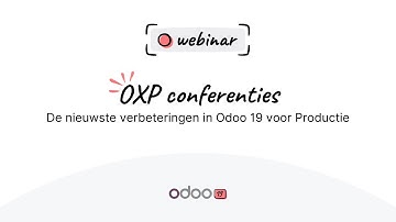 Webinar - De nieuwste verbeteringen in Odoo 19 voor Productie