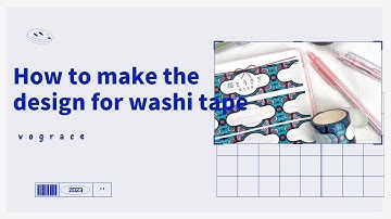 How to make the design for customizable washi tape? | use the template|vograce
