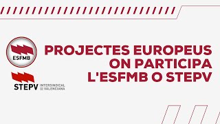 Download Lagu Projectes europeus on participa l'ESFMB o STEPV MP3