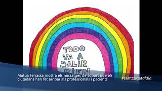 Mútua Terrassa Mostra Els Missatges De Suport Que Han Fet Arribar Als Professionals I Pacients