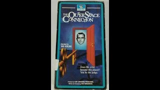 Opening to Outer Space Connection 1988 Canadian VHS