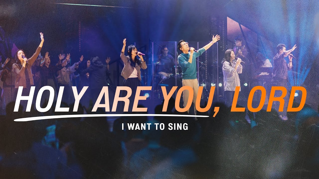 Holy Are You, Lord / I Want To Sing | New Creation Worship