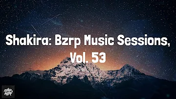 Bizarrap - Shakira: Bzrp Music Sessions, Vol. 53 (Lyrics) Mix| Bad Bunny,Charlie Puth,Sia