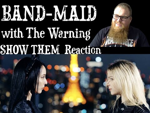 BAND-MAID with The Warning / SHOW THEM  Reaction This made me smile