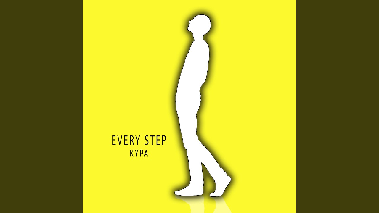 Watch Every Step on YouTube Watch Every Step on YouTube