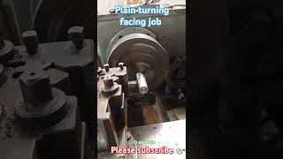facing or plain turning job 🧑‍🔧#facingfear #plain #machine #lathemachine #machineshop