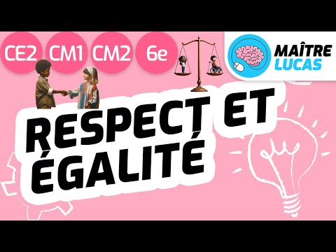 Respecter autrui - Tolérance et égalité CE2 - CM1 - CM2 - 6e - Enseignement moral et civique - EMC