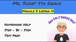 Module 3 Lesson 14 Eureka Math Homework Help (4th Grade)