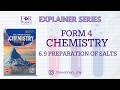 Chemistry Form 4 - Topic 6.9 Preparation of Salts