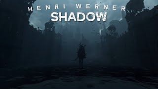 Henri Werner - Shadow (Lyric Video)