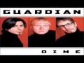 GUARDIAN DIME - Album Full