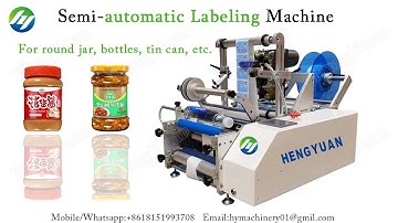Semi-automatic High-accuracy Round Bottle Labeling Machine for Plastic Jar Label Applicator